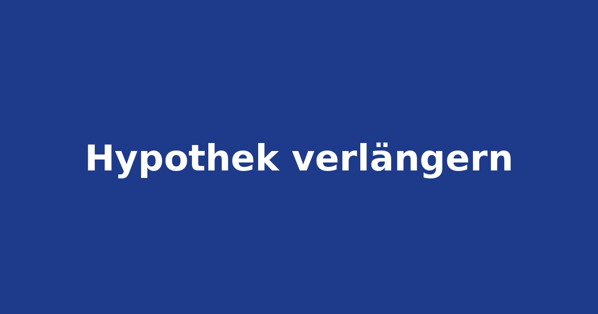 Hypothek verlängern: Fest, SARON oder Mix?